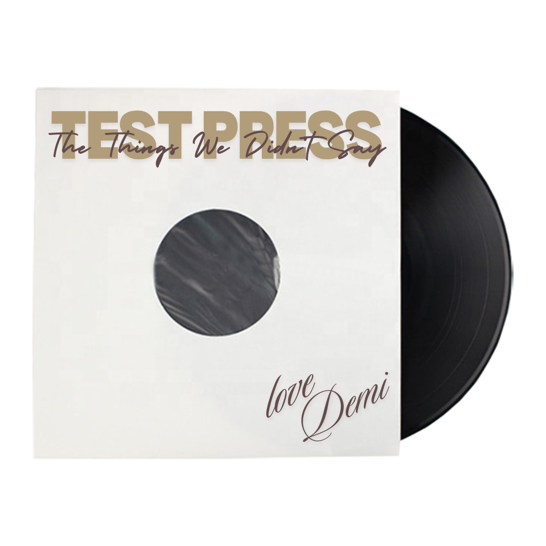 Vinyl Test Press - The Things We Didn't Say - LIMITED EDITION